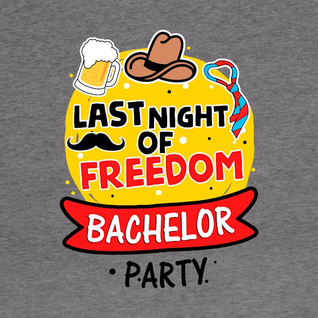 Bachelor Party - Last Night of Freedom by simplecreatives